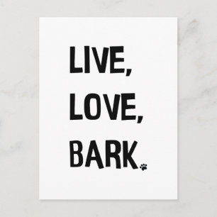 Postal Live, Love, Bark Postcard
