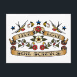 Postal Live Love Soil Science<br><div class="desc">Si la Ciencia del Suelo es tu hobby,  ocupación u obsesión,  muéstralo con grandes camisetas,  tazas,  pegatinas y más de Soil Science,  en este genial estilo clásico de tatuaje de la Americana.  ¡También son grandes regalos para otros fanáticos de las ciencias del suelo!</div>