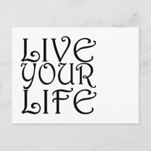 Postal "Live Your Life"