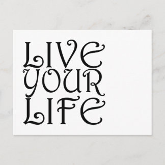 Postal "Live Your Life"