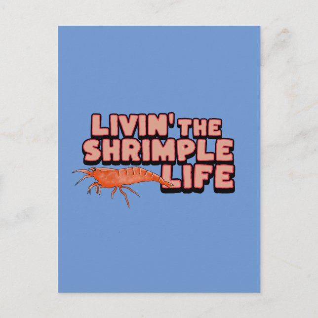 Postal Livin' The Shrimple Life Shrimp Art (Anverso)