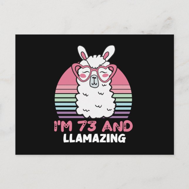 Postal Llama de llama de 73 años, cumpleaños de 73 años (Anverso)