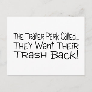 Postal Llamaron a Trailer Park que quieren su basura de v