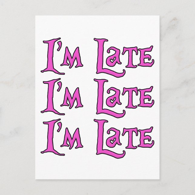Postal Llego tarde, tarde, tarde (Anverso)
