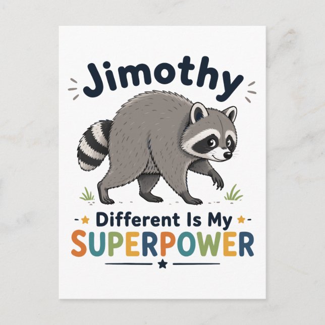 Postal Lo diferente de Jimothy es mi superpoder (Anverso)
