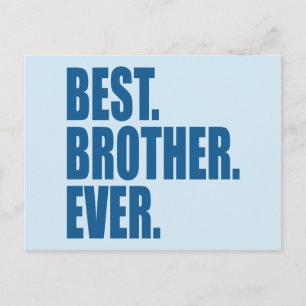 Postal Lo mejor. Hermano. Nunca. (azul)