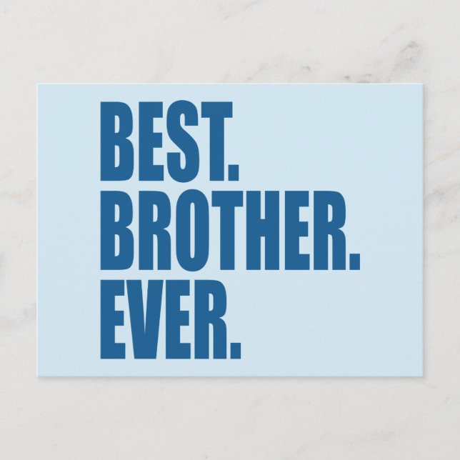 Postal Lo mejor. Hermano. Nunca. (azul) (Anverso)