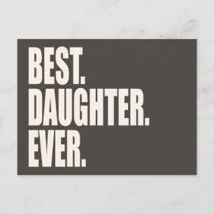 Postal Lo mejor. Hija. Nunca.