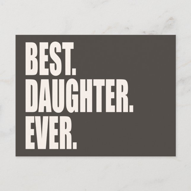Postal Lo mejor. Hija. Nunca. (Anverso)