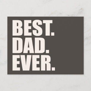 Postal Lo mejor. Papá. Nunca.
