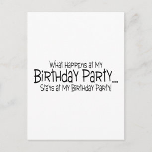 Postal Lo Que Pasa En Mi Fiesta De Cumpleaños Se Queda En