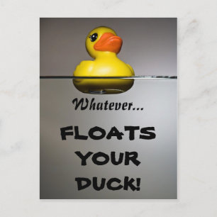 Postal Lo que sea. ¡FLOTA TU PATO!