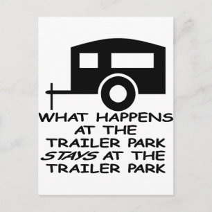 Postal Lo Que Sucede En El Trailer Park Se Queda En El