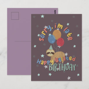 Postal Lo siento, llego tarde. Feliz cumpleaños atrasado