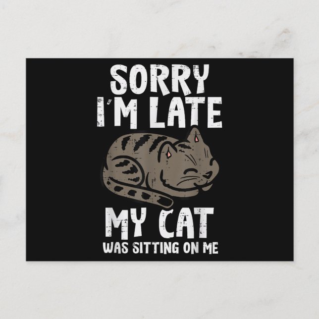 Postal Lo Siento, Llegué Tarde A Un Gato Sentado En Mí, F (Anverso)
