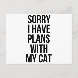 Postal Lo siento, tengo planes con mi gato