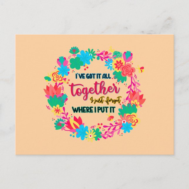 Postal Lo tengo todo, me olvidé de dónde lo puse (Anverso)