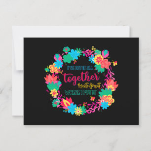 Postal Lo tengo todo, me olvidé de dónde lo puse