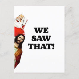 Postal ¡LO VIMOS! Santa y Jesús siempre están vigilando