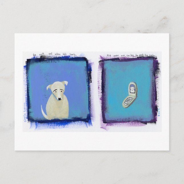 Postal Lonely Dog - pintura divertida de arte de teléfono (Anverso)