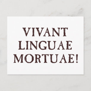 Postal Long Live Dead Languages - Latin