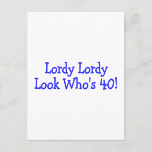 Postal Lordy Lordy Look Whats Cuarenta Blue