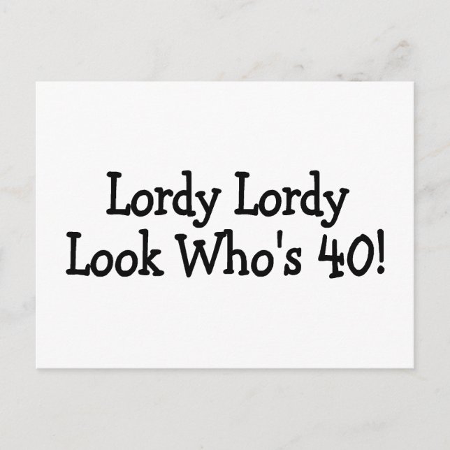Postal Lordy Lordy Look Whos 40 Black (Anverso)