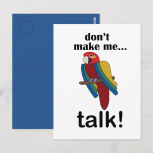 Postal Loro Guacamayo No Me Hagas Hablar Frase Divertida