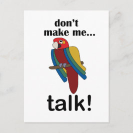 Postal Loro Guacamayo No Me Hagas Hablar Frase Divertida