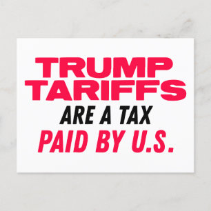 Postal Los aranceles de Trump son impuestos pagados por l