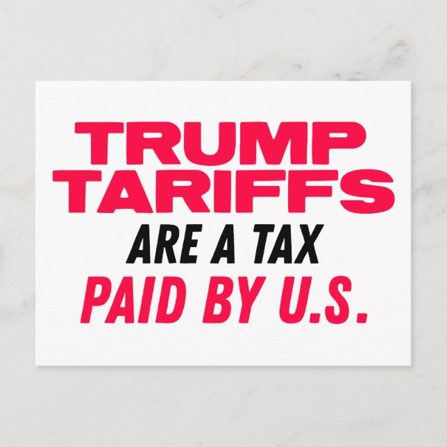 Postal Los aranceles de Trump son impuestos pagados por l (Anverso)