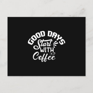 Postal Los Buenos Días Comienzan Con Café