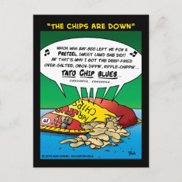 Postal "Los Chips Están Abajo"