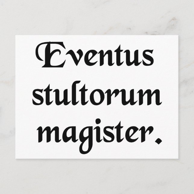 Postal Los eventos son el maestro de los tontos. (Anverso)