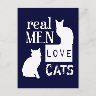 Postal Los hombres de verdad aman los gatos