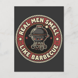 Postal Los hombres de verdad huelen a BBQ y humo   Maestr