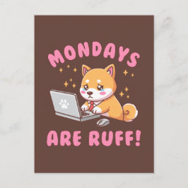 Postal Los Lunes Son Duros - Perro Shiba Inu Kawaii Chist