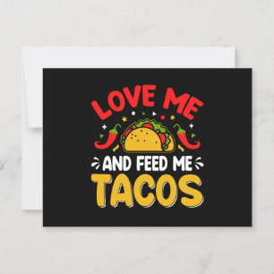 Postal Los mexicanos me aman y me alimentan con tacos