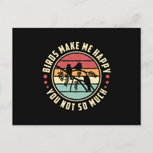 Postal Los pájaros que observan pájaros me hacen feliz ob