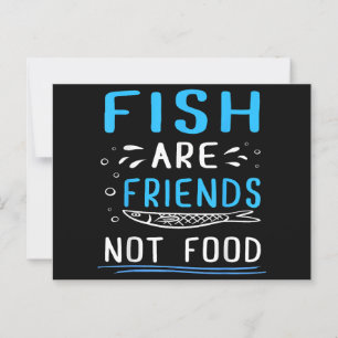 Postal Los peces son amigos, no comida, camiseta de pesca