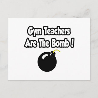 Postal ¡Los Profesores De Gimnasio Son La Bomba!