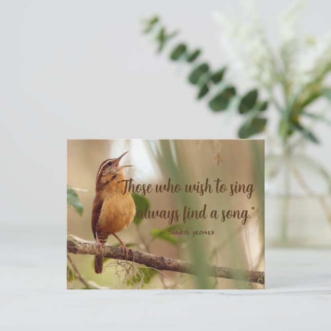 Postal Los que Desean Cantar Encuentran un Pájaro que Can (Anverso de pie)