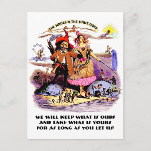 Postal Los Que Tienen Y Los Que No.