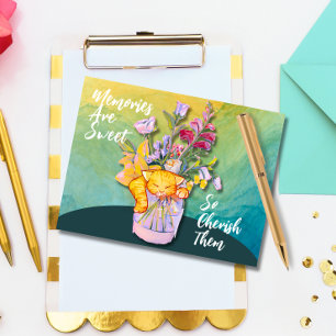 Postal Los recuerdos son dulces así que atesorarlos