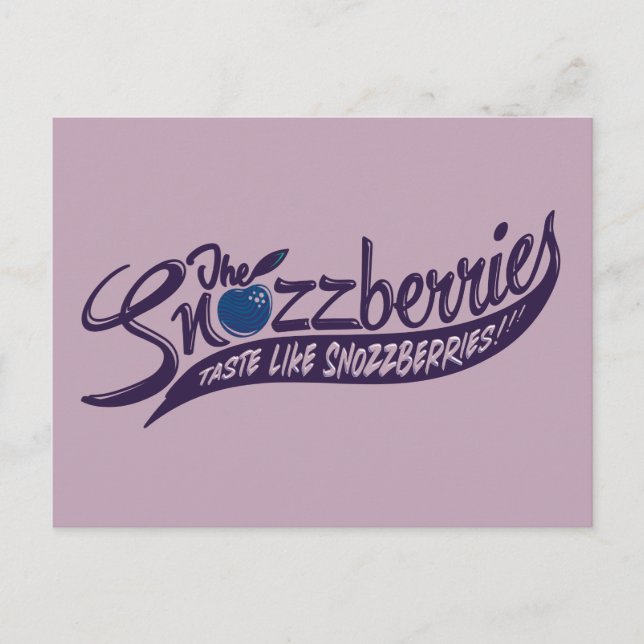 Postal ¡Los Snozzberries Gustan Como Los Snozzberries! (Anverso)