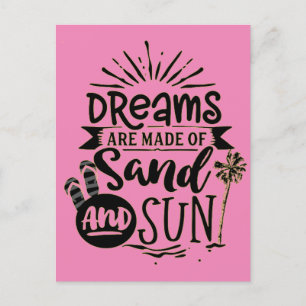 POSTAL LOS SUEÑOS ESTÁN HECHOS DE ARENA Y SOL - AMANTE DE