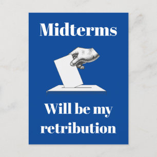 Postal Los términos medios serán mi retribución