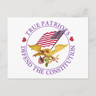 POSTAL LOS VERDADEROS PATRIOTAS DEFIENDEN LA CONSTITUCIÓN