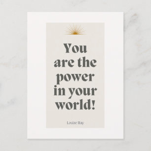 Postal Louise Hay Quote - Eres el poder en tu mundo