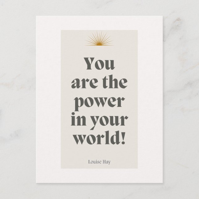 Postal Louise Hay Quote - Eres el poder en tu mundo (Anverso)